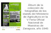 Álbum de la colección de fotografías de los stands del ... · Álbum de la colección de fotografías de los stands del Ministerio de Agricultura en la V Feria Oficial Nacional