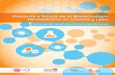 Presente y futuro de la Biotecnología farmacéutica en ...blog.metodoconsultores.com/wp-content/uploads/2017/... · “Presente y futuro de la biotecnología farmacéutica en Castilla