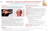 DOCTORA: ¿QUÉ ES LA NEURALGIA DE ARNOLD?...afectación del nervio occipital mayor, conocido también como nervio de Arnold (NA). La repercusión clínica puede ser importante. El