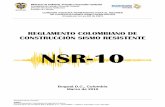 NSR-10 - UPTC · Construcción Sismo Resistente NSR-10. Esta reglamentación actualiza y reemplaza el Reglamento NSR-98. Dado que la reglamentación sismo resistente corresponde a