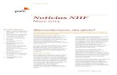 Noticias NIIF - PwC2014/05/31  · riesgos de las tasas de interés, contenida en la NIC 39. Es probable que el DP sea de especial interés para las instituciones financieras, aunque