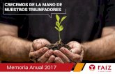 Memoria Anual 2017 - RAIZ25 la economÍa peruana 28 planeamiento estratÉgico 30 evoluciÓn de la cartera de crÉditos 35 evoluciÓn de la cartera 37 adeudados 40 gestiÓn financiera