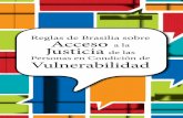 Reglas de Brasilia sobre Acceso Justicia de las Personas ...Magistrado Román Solís Zelaya Presidente Comisión Nacional para el Mejoramiento de la Administración de Justicia Conamaj.