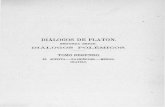 DIÁLOGOS DE PLATON. · 2020-05-01 · diÁlogos de platon. segunda serie. diÁlogos polÉmicos. tomo segundo. el sofista.—parmenides.—menon. cratilo.
