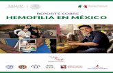 REPORTE SOBRE HEMOFILIA EN MÉXICOhemofilia.org.mx/web16/wp-content/uploads/publicaciones/...Reporte de hemofilia en México 1 De acuerdo con datos de la Federación Mundial de Hemofilia,