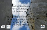 EAEko geologia interesdun lekuen inbentarioa …...II Jornadas sobre Geodiversidad del País Vasco. Bilbao, 29 a 31 de octubre de 2012 EAEko geologia interesdun lekuen inbentarioa