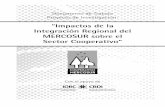“Impactos de la Integración Regional del MERCOSUR sobre el ... · 8 Impactos de la Integración Regional del MERCOSUR sobre el Sector Cooperativo BRASIL Programa de Posgraduaçao