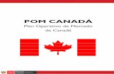 POM CANADÁ - Dirección Regional de Comercio Exterior y ...dirceturcusco.gob.pe/wp-content/uploads/2018/08/POM_Canada.pdf · de su economía, sus principales tendencias de mercado,