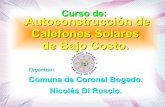 Curso de: Autoconstrucción de Calefones Solares …nicolasdiruscio.com.ar/archivos/Autoconstruccion de...Energía Solar Térmica de Concentración, Perspectiva mundial 2009: Geenpace,