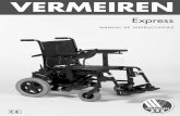 VERMEIREN - Cuiddo.es · 2015-03-09 · silla de ruedas, por ejemplo en pendientes ascendentes o descendientes, terrenos con pendientes laterales o al superar obstáculos. Obtenga