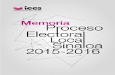 Memoria - Instituto Electoral del Estado de Sinaloa · 2018-02-09 · M r 20152016 [ 13 ] 1.1. Integración del Consejo General del Instituto Electoral del Estado de Sinaloa El 10