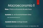 1 Macroeconomía II...3 Macroeoconomía II -Introducción a la Macro Avanzada –Lic. Roberto Ortea - 2014 Temario a Desarrollar 1. Introducción a la Macroeconomía Moderna: a) Breve