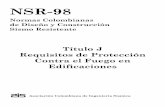 NSR-98 - camacol.cotuloJ.pdf · NSR-98 – Título J – Requisitos de protección contra el fuego en edificaciones i TITULO J ... J-10 Tabla J.2-7 ... Prueba normalizada de incendio