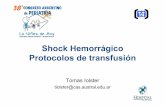 Shock Hemorrágico Protocolos de transfusión · contra 84 pre-protocolo Mortalidad global Mortalidad trauma contuso Mortalidad trauma penetrante . The American Surgeon, 2017 Retrospectivo,