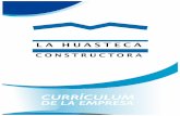 CURRÍCULUM DE LA EMPRESA - La Huasteca Constructora · 2019-06-03 · cualquier otro servicio para el que sea requerida. Edifica constructora de la huasteca cuenta con el respaldo