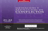 MediacióN y ReSOLUcióN de cONFLIcTOS · • Diseño e implementación de sistemas de gestión de conflictos en grupos y organizaciones. • Resolución de conflictos para diferentes