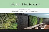 Catálogo de Jardines Verticales - attikkal.com · Jardines verticales con cascadas de agua Desde Attikkal, trabajamos los Jardines Verticales 100% a medida de las necesidades de