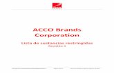 ACCO Brands Corporation · Como parte del compromiso de ACCO Brands de proteger a los consumidores, empleados y el medio ambiente, ACCO Brands tiene una Lista de sustancias restringidas