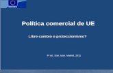 Política comercial de UEbaobab.uc3m.es/monet/monnet/IMG/pdf/L-9_Polit_Comercial... · 2014-07-23 · 2. Teoría del comercio internacional 3. Política comercial de la UE 4. La UE