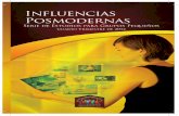 Influencias Posmodernas - Iglesia Adventista en Argentinaua.adventistas.org/wp-content/imagenes/mipes/4T... · La influencia de la posmodernidad en la educación es enorme, pero no