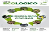 Año 2020 781 Valor N ECOLÓGICOmail).pdf · Pág 3 L a revista Valor Ecológico dedica su número 78 a la bioeconomía circular práctica que, desde sus inicios, ha desarrollado
