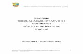 MEMORIA TRIBUNAL ADMINISTRATIVO DE CONTRATOS …contratodeobras.com/images/Memoria-TACPA_2014.pdf · medidas en materia de Contratos del Sector Público de Aragón) es la de asegurar