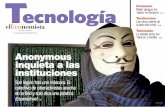 ecnología Mejor apague los ‘datos’ en Andorra · 2016-02-16 · editorial Anonymous, cuando el activismo salta a la Red N os guste o no, el movimiento Anonymous se ha convertido