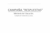 CAMPAÑA “RESPUESTAS”blog.intef.es/leer.es/listoelquelolea/ppt/respuestas.pdf · consisten en unos videos virales que se difundirán en las plataformas de moda entre los jóvenes: