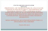 PACTO GREMIO RECICLDOR BOGOTA PROPUESTA DE TRABAJO PARA EL CÁLCULO DE COSTOS DE ...espanol.wiego.org/wp-content/uploads/2015/09/E.1-RESUMEN... · 2015-11-12 · crecimiento y formalidad.