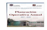Planeacion Operativa AD17-EJ18fod.uanl.mx/descarga/Planeacion_Operativa_AD17-EJ18 .pdf · Página 3 de 82 PLANEACIÓN OPERATIVA 2017-2018 IT-PLA-01-R02 Revisión: 0 Vigencia a partir