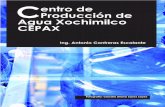 Espacios Centro de Producción de Agua Xochimilco CEPAXenlacesx.xoc.uam.mx/9/archivos/cepax.pdf · que se siguen en la industria farma-céutica. Ellos hacen pruebas micro-biológicas,