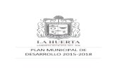 plan municipal de desarrollo 2015-2018 MUNICIPAL DE... · 2018-12-12 · Plan Municipal de Desarrollo 2015-2018 10 Vinculación con otros Instrumentos de Planeación El Plan Municipal