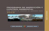 PROGRAMA DE INSPECCIÓN Y CONTROL AMBIENTAL · El Programa de Inspección y Control Ambiental 2019 se basa en los siguientes pilares fundamentales: a) Inspecciones de seguimiento
