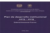 PLAN DE DESARROLLO INSTITUCIONAL 2015-2019 · La creación del Centro de Investigaciones Multidisciplinarias sobre Chiapas y la Frontera Sur ( CIMSUR ) responde a la iniciativa del