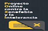 Proyecto Online contra la Xenofobia y la Intolerancia · 0. RESUMEN EJECUTIVO _____ — PROXI es un proyecto de ciudadanía activa para combatir la intolerancia y el discurso del