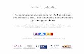 Comunicación y Música: mensajes, manifestaciones y negocioscuadernosartesanos.org/2018/cac145.pdf · discursos que la acompañan. El desplazamiento, las apropiaciones de los presupuestos