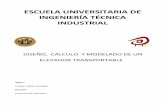 ESCUELA UNIVERSITARIA DE INGENIERÍA TÉCNICA INDUSTRIALinvenio2.unizar.es/record/5609/files/TAZ-PFC-2011-061.pdf · montado los piñones y cadenas en la parte inferior de este, para