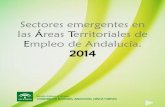 Sectores emergentes en las Áreas Territoriales de Empleo ...€¦ · Sistema de Prospección Permanente del Mercado de Trabajo de Andalucía. Servicio Andaluz de Empleo. ... como