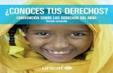 CONVENCIÓN SOBRE LOS DERECHOS DEL NIÑO · unicef.es Convención sobre los Derechos del Niño. UNICEF 2- 3 >> La Convención de las Naciones Unidas de 1989 sobre los Derechos del
