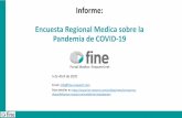 Informe: Encuesta Regional Medica sobre la Pandemia de ... · Toque de queda en determinados horarios 24% Cuarentena voluntaria 24% Parar el transporte publico 21% Otra medida 9%.