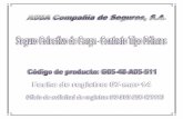 ASSA COMPAÑÍA DE SEGUROS, S.A. · 2018-05-18 · CONTRATO DE SEGURO: Es el contrato mediante el cual la Compañía se obliga a aceptar a cambio de una prima, la transferencia de