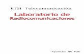 Laboratorio de Radiocomunicaciones · Laboratorio de Radiocomunicaciones Apuntes de Pak (Francisco José Rodríguez Fortuño) ETSI Telecomunicación. Universidad Politécnica de Valencia.