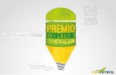 Premio Ecopetrol a la Innovación - Comité Universidad Empresa Estado de …santanderinnova.org.co/media/4ffce1fa12b0224c0cb689c6c5... · 2016-05-27 · procesamiento de crudos pesados
