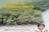 DESARROLLO FORESTAL ESTRATEGIA DEd2ouvy59p0dg6k.cloudfront.net/downloads/wwfca_estrategia.pdf · 2012-01-03 · 2 Estrategia de Desarrollo Forestal - RAAN Se quiere agradecer especialmente