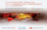 exterior DE ESTUDIO EN PAÍSES Y ECONOMÍAS EN DESARROLLO ... · Nos es muy grato presentar el Informe “La inversión directa de las empresas españolas en el exterior. Efectos