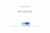 Marco de acción para la inversión - OECD · capítulos sobre Desarrollo de las infraestructuras y del sector financiero y Desarrollo de los recursos humanos, Jonathan Coppel; y