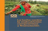 La lucha contra la malnutrición: compromisos y financiacióntulo_5_2018_Informe_de_la...6 Los compromisos contraídos a nivel mundial, como los Objetivos de Desarrollo Sostenible