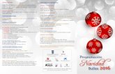 Bullas 2016bullas.es/wp-content/uploads/2016/12/Actividades_Navidad... · 2016-12-29 · Navidad Bullas 2016 Programación JUEVES 5 DE ENERO 18.00 h. Plaza de España. Recepción