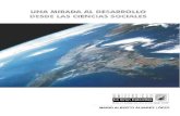 UNA MIRADA AL DESARROLLO - La Gran Colombia University · Economista de la Universidad La Gran Colombia, Especialista en Planificación Económica de la Escuela Superior de Administración