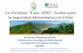 La Iniciativa 4 por 1000: Suelos para la Seguridad Alimentaria y el …cambioclimaticoyagricultura.com.ar/PRESENTACIONES/PANEL 3... · 2019-07-12 · El secuestro de carbono del suelo: